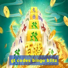 gt codes bingo blitz